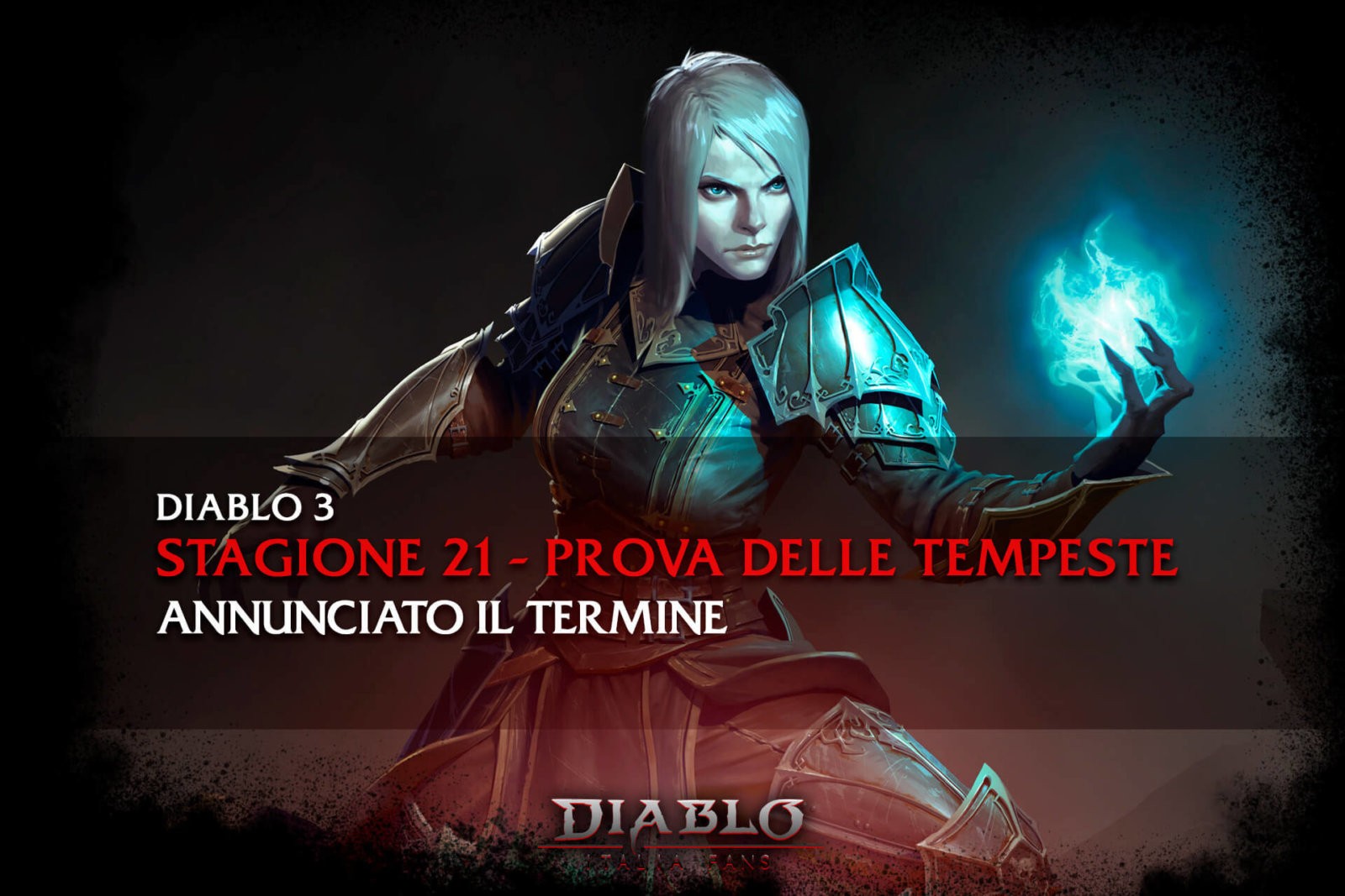 Diablo Italia Fans - Diablo 3 Stagione 21 conclusione